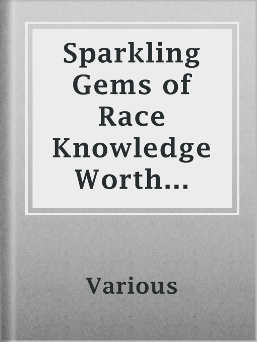 Cover image for Sparkling Gems of Race Knowledge Worth Reading